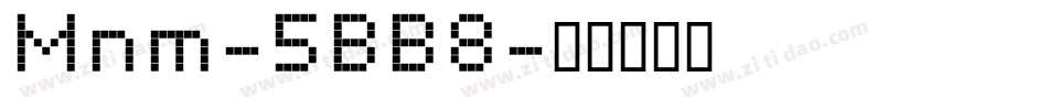 Mnm-5BB8字体转换