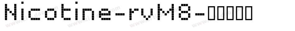 Nicotine-rvM8字体转换
