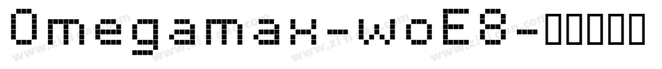 Omegamax-woE8字体转换