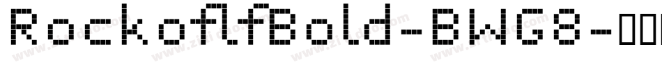 RockoflfBold-BWG8字体转换