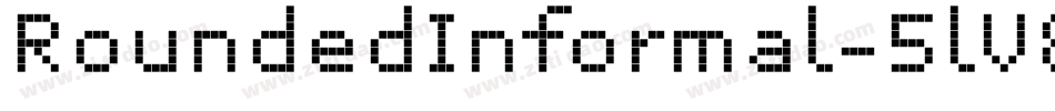 RoundedInformal-5lV8字体转换