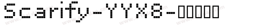 Scarify-YYX8字体转换
