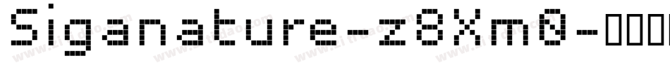 Siganature-z8Xm0字体转换