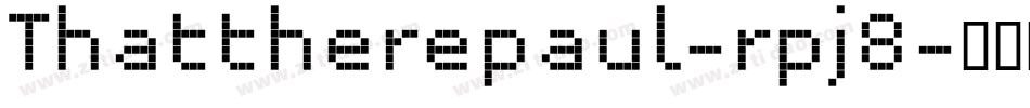 Thattherepaul-rpj8字体转换