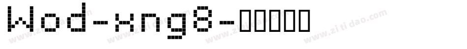 Wod-xng8字体转换