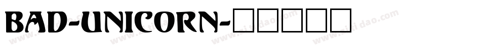 Bad-Unicorn字体转换