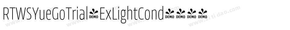 RTWSYueGoTrial-ExLightCond字体转换