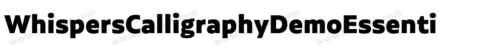 WhispersCalligraphyDemoEssentialBold-8AMZ字体转换