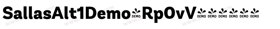 SallasAlt1Demo-Rp0vV字体转换 SallasAlt1Demo-Rp0vV字体转换