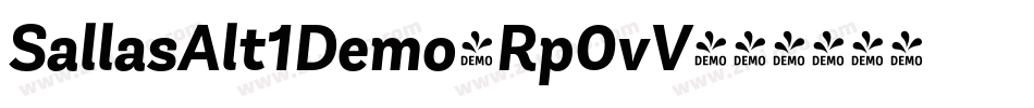 SallasAlt1Demo-Rp0vV字体转换 SallasAlt1Demo-Rp0vV字体转换