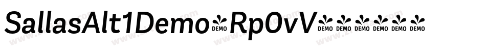 SallasAlt1Demo-Rp0vV字体转换 SallasAlt1Demo-Rp0vV字体转换
