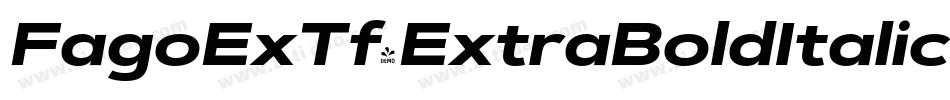FagoExTf-ExtraBoldItalicCaps字体转换