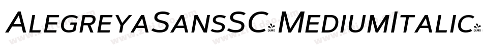 AlegreyaSansSC-MediumItalic字体转换