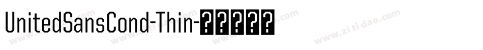 UnitedSansCond-Thin字体转换