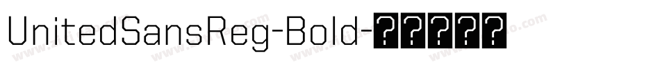 UnitedSansReg-Bold字体转换
