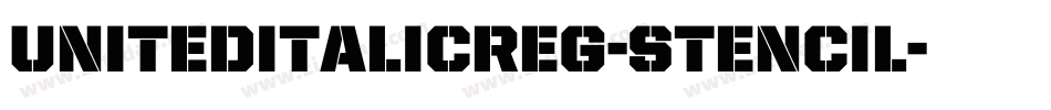 UnitedItalicReg-Stencil字体转换