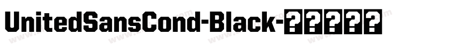 UnitedSansCond-Black字体转换