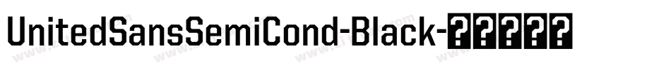 UnitedSansSemiCond-Black字体转换