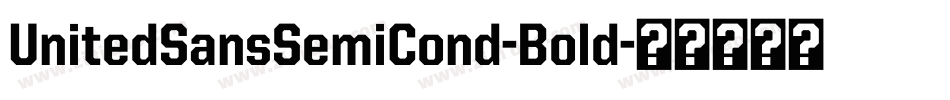 UnitedSansSemiCond-Bold字体转换