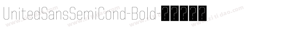 UnitedSansSemiCond-Bold字体转换