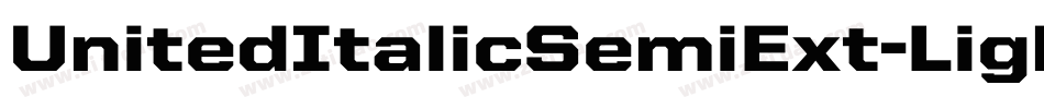 UnitedItalicSemiExt-Light字体转换