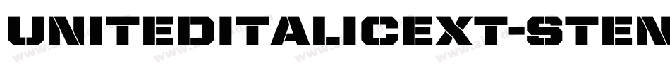 UnitedItalicExt-Stencil字体转换