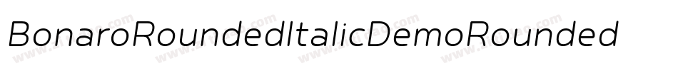 BonaroRoundedItalicDemoRoundedItalic-0WvMP字体转换