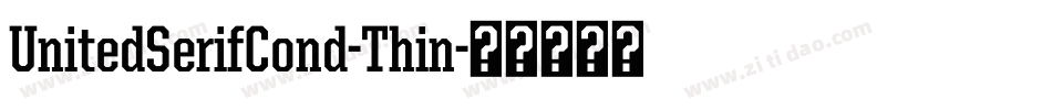UnitedSerifCond-Thin字体转换