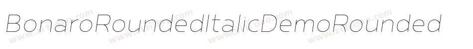 BonaroRoundedItalicDemoRoundedItalic-0WvMP字体转换