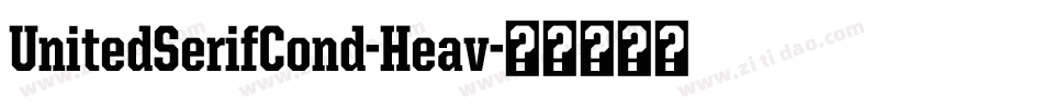 UnitedSerifCond-Heav字体转换