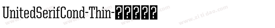 UnitedSerifCond-Thin字体转换