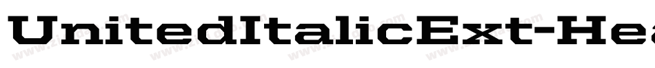 UnitedItalicExt-Heavy字体转换