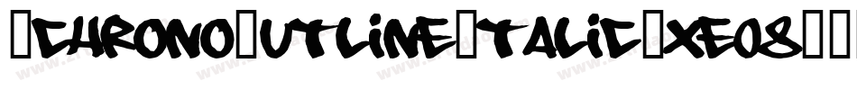 IchronoOutlineItalic-xe08字体转换