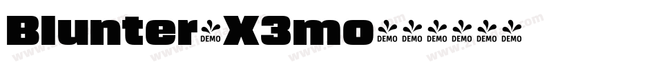 Blunter-X3mo字体转换 Blunter-X3mo字体转换