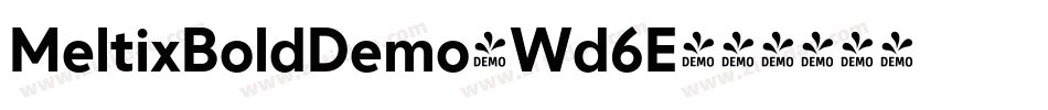 MeltixBoldDemo-Wd6E字体转换