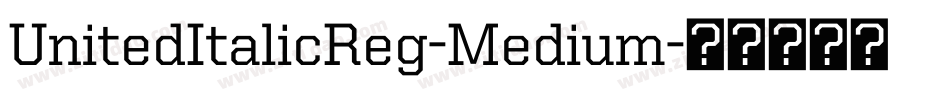 UnitedItalicReg-Medium字体转换