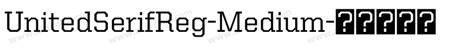 UnitedSerifReg-Medium字体转换