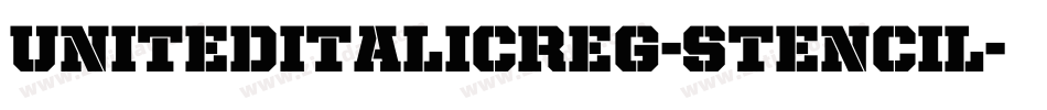 UnitedItalicReg-Stencil字体转换