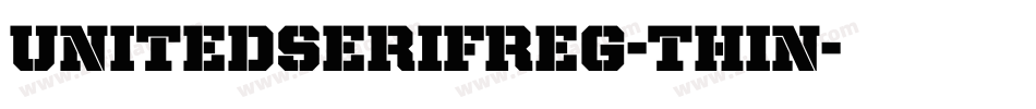 UnitedSerifReg-Thin字体转换