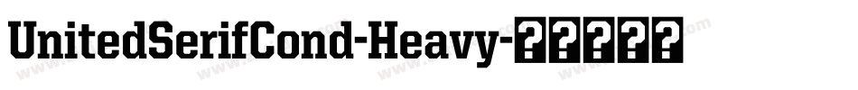UnitedSerifCond-Heavy字体转换