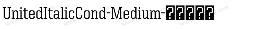 UnitedItalicCond-Medium字体转换