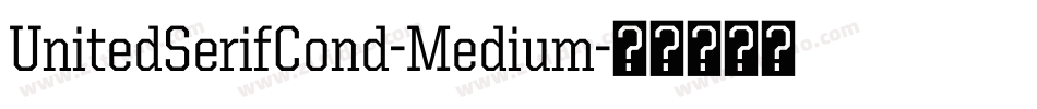 UnitedSerifCond-Medium字体转换