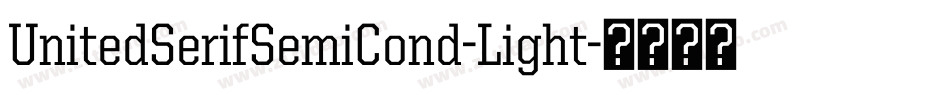 UnitedSerifSemiCond-Light字体转换