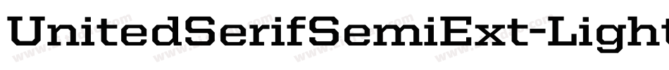 UnitedSerifSemiExt-Light字体转换