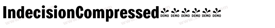 IndecisionCompressed字体转换