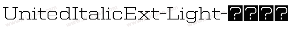 UnitedItalicExt-Light字体转换