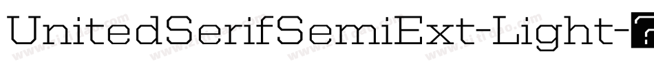 UnitedSerifSemiExt-Light字体转换
