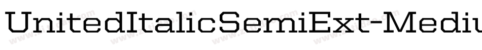 UnitedItalicSemiExt-Medium字体转换