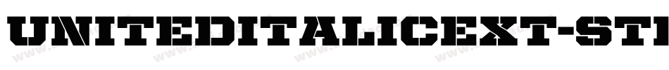 UnitedItalicExt-Stencil字体转换