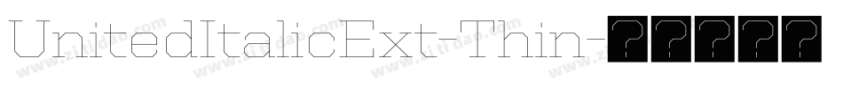 UnitedItalicExt-Thin字体转换